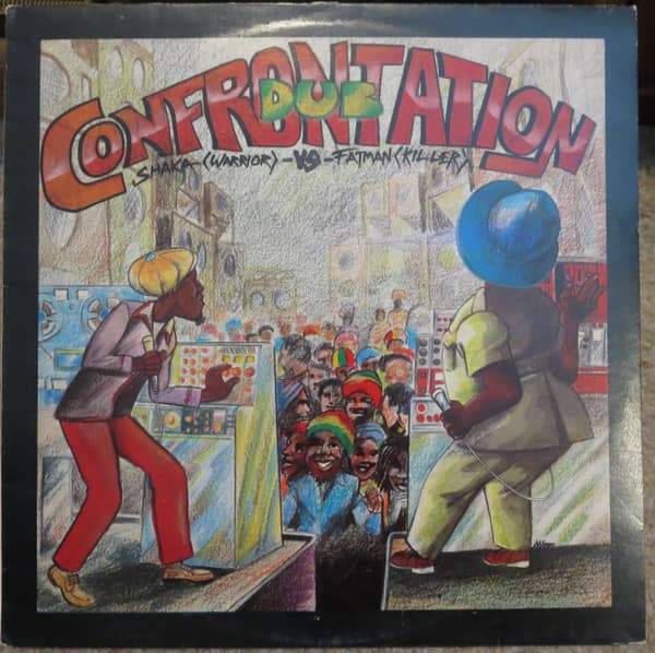 1980 DUB CONFRONTATION SHAKA VS FATMAN