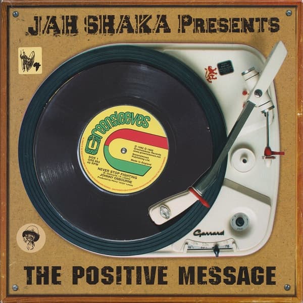 2009 JAH SHAKA THE POSITIVE MESSAGE